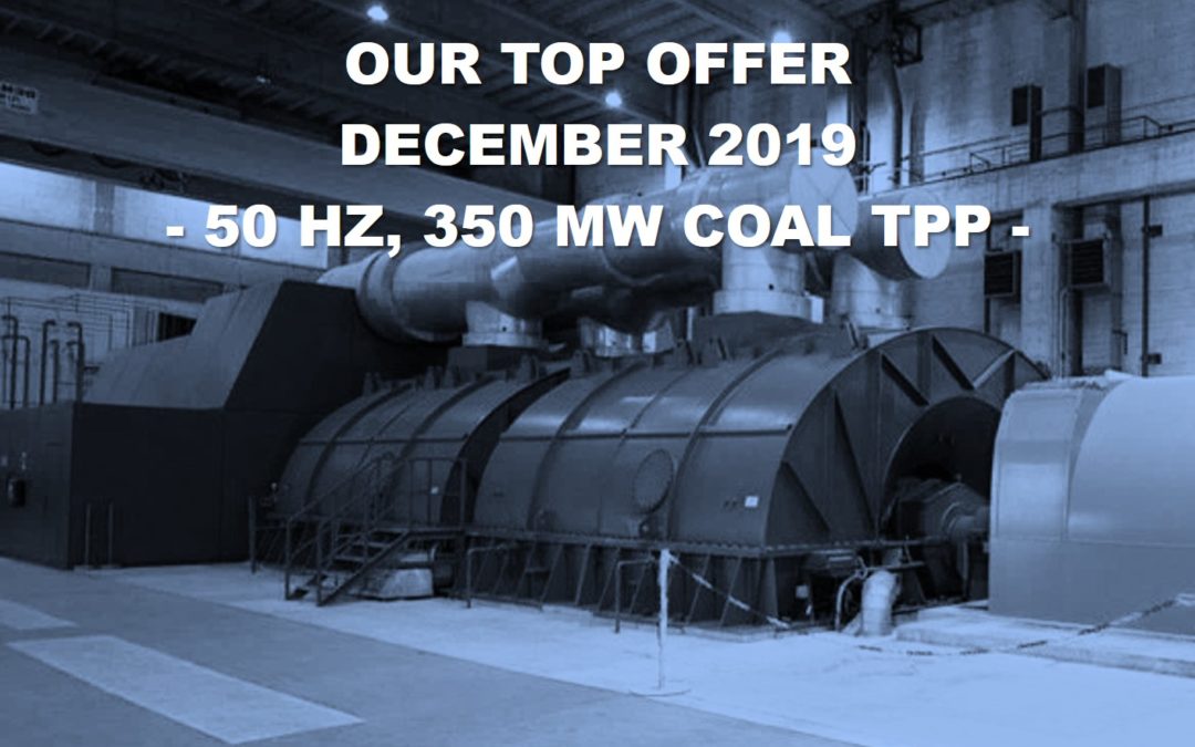 December 2019 Top Offer: A 350 MW coal-fired power plant from Western Europe, approx. 30 years old, excellently maintained until recently, offered for 14.9 million Euro for the entire system